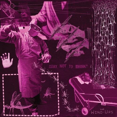 Try Not to Think - Vinile LP di Wind-Ups