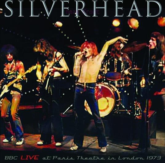 BBC Live At Paris Theatre In London 1973 - Vinile LP di Silverhead