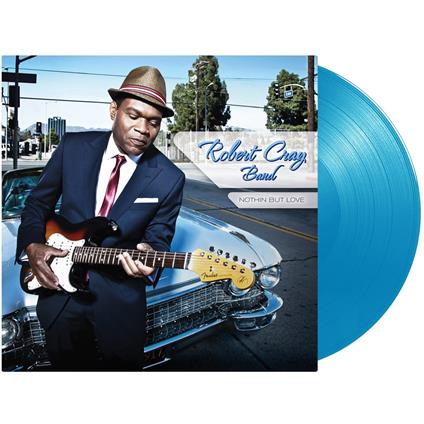 Nothin But Love (Re-Issue 140 gr. Light Blue Coloured Vinyl) - Vinile LP di Robert Cray