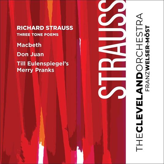 Cleveland Orchestra Franz Welser-Mo - Richard Strauss Three Tone Poems (Sacd) - SuperAudio CD