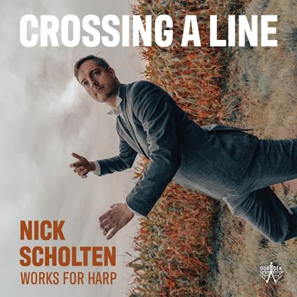 Crossing A Line - CD Audio di Nick Scholten