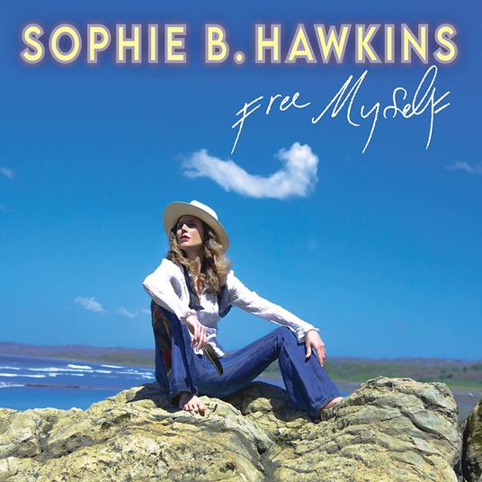 Free Myself - CD Audio di Sophie B. Hawkins