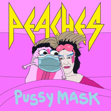 Pussy Mask - Vinile LP di Peaches