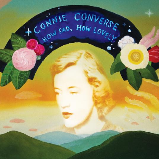 How Sad, How Lovely - CD Audio di Connie Converse