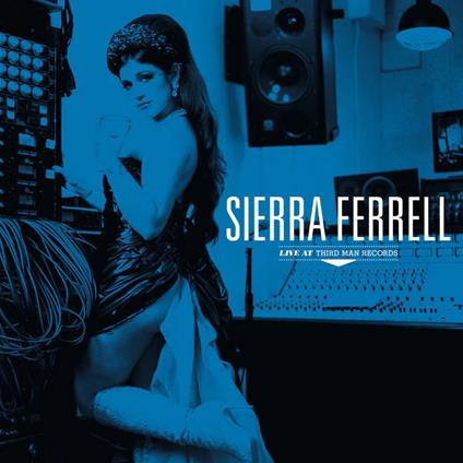 Sierra Ferrell Live At Third Man Records - Vinile LP di Sierra Ferrell