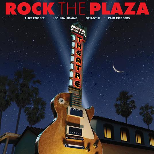 Rock The Plaza. Concert To Save The Historic Plaza Theatre In Palm Springs - CD Audio