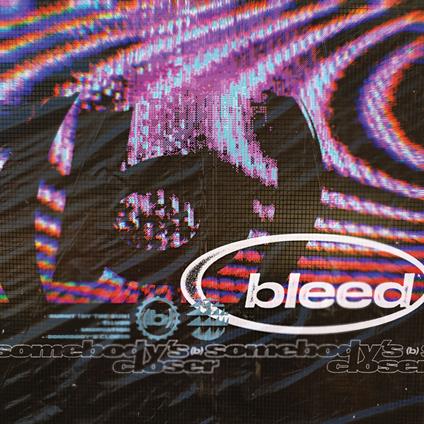 Somebody S Closer - Vinile LP di Bleed