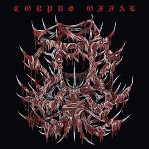 Vinile Corpus Offal Corpus Offal