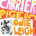 Carrier Pigeon (Tangerine Vinyl)