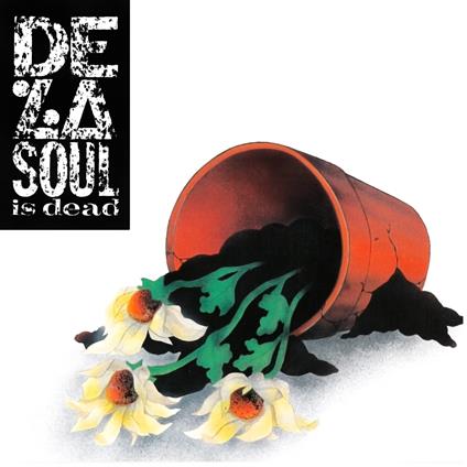 De La Soul Is Dead - CD Audio di De La Soul