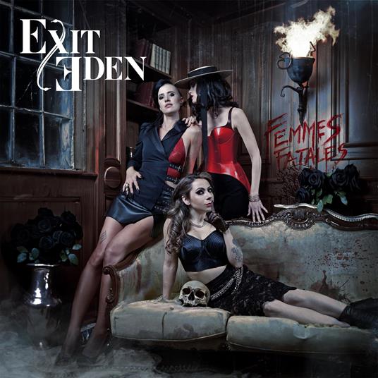 Femmes Fatales - CD Audio di Exit Eden