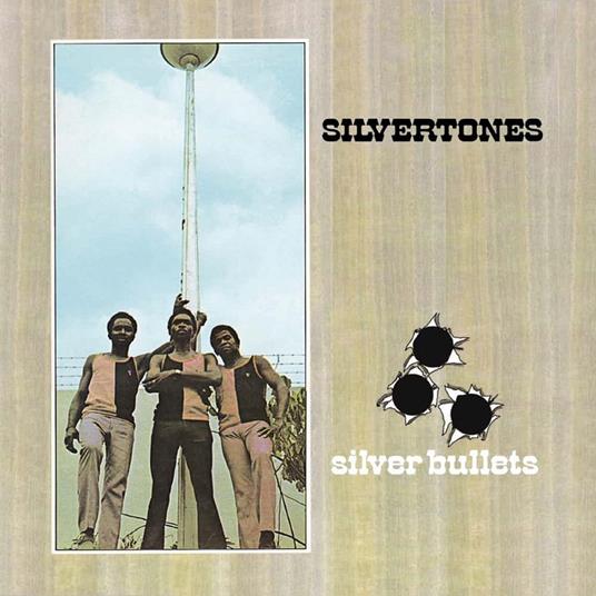 Silver Bullets - Vinile LP di Silvertones