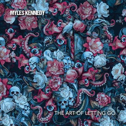 The Art Of Letting Go - CD Audio di Myles Kennedy