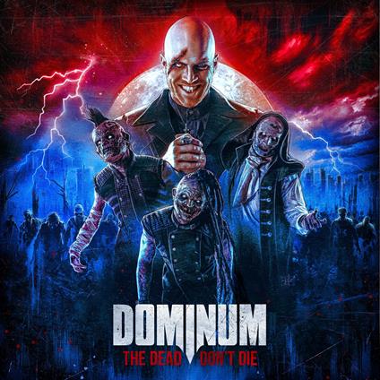 The Dead Don't Die - CD Audio di Dominium