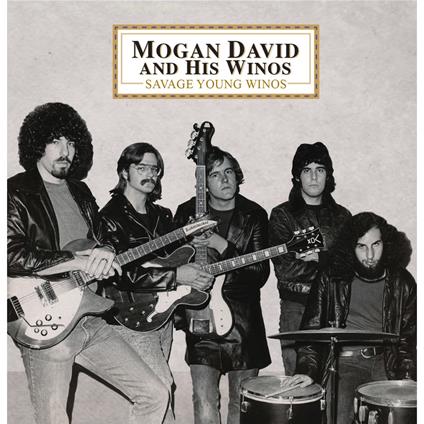 Savage Young Winos - CD Audio di Mogan David and His Winos