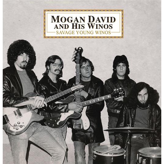 Savage Young Winos - CD Audio di Mogan David and His Winos