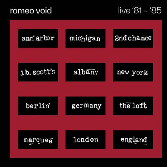 Live 81- 85 - CD Audio di Romeo Void