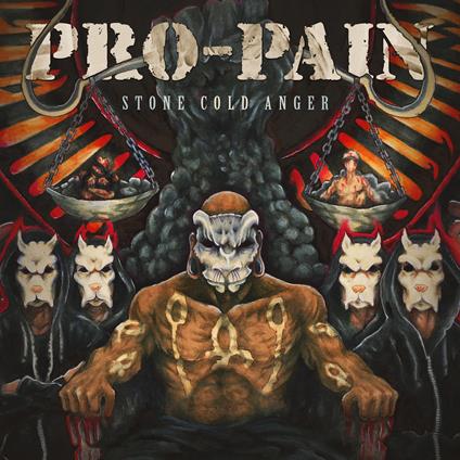Stone Cold Anger - CD Audio di Pro-Pain