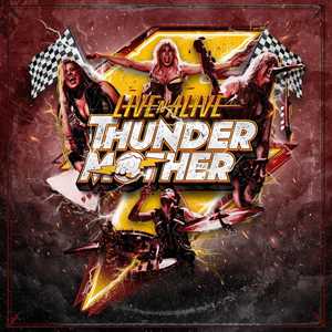 Vinile Live 'N' Alive (2 LP Yellow) Thundermother