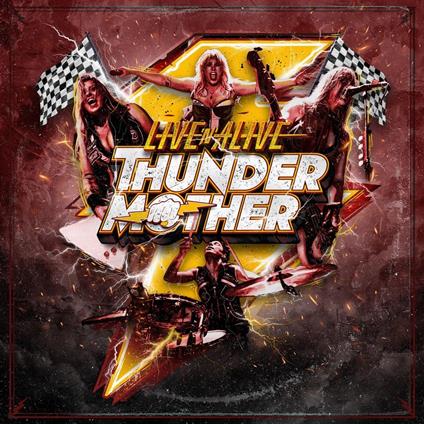 Live 'N' Alive - Vinile LP di Thundermother