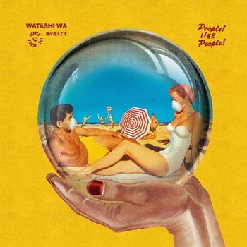 People Like People - CD Audio di Watashi Wa