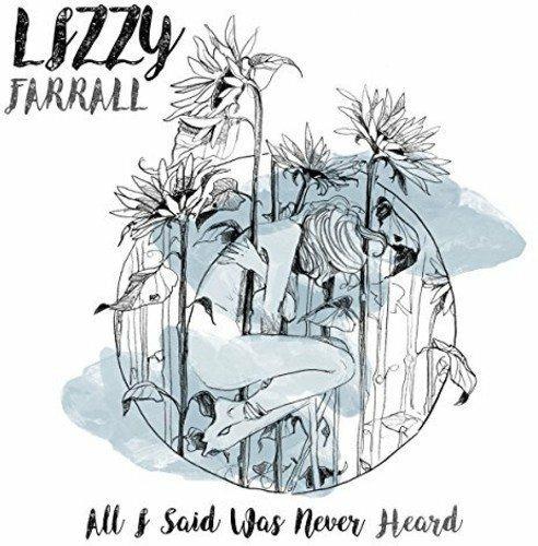 All I Said Was Never Heard - Vinile LP di Lizzy Farrall