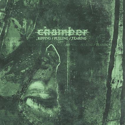 Ripping / Pulling / Tearing - CD Audio di Chamber