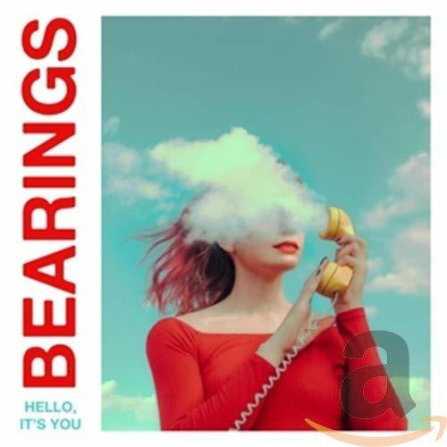 Hello, It's You - CD Audio di Bearings