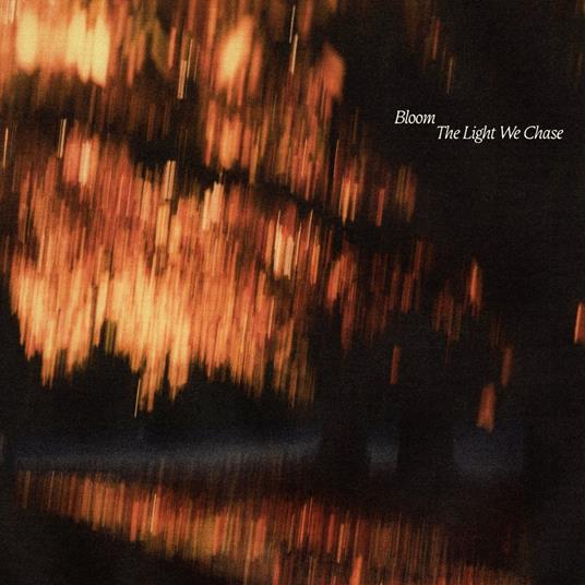 Light We Chase - CD Audio di Bloom