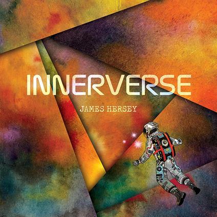 Innerverse - Vinile LP di James Hersey