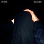 Tell Me I Belong - CD Audio di Jim-E Stack