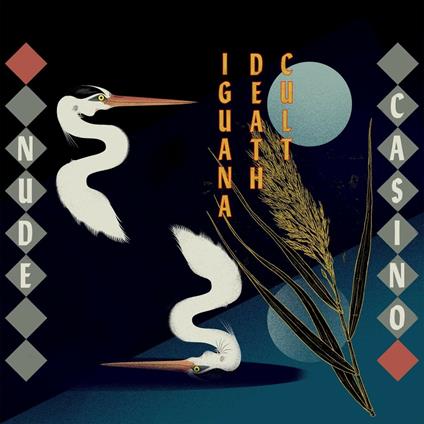 Nude Casino - Vinile LP di Iguana Death Cult