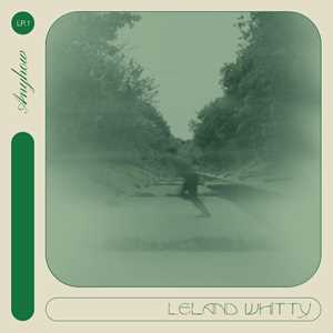CD Anyhow Leland Whitty