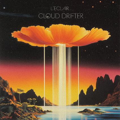 Cloud Drifter - Vinile LP di L' Eclair