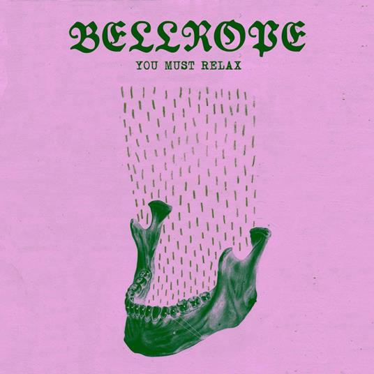 You Must Relax - CD Audio di Bellrope