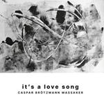 It's A Love Song
