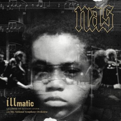 Illmatic: Live From The Kennedy Center (2 Lp) - Vinile LP di Nas