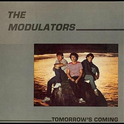 Tomorrow's Coming - Vinile LP di Modulators