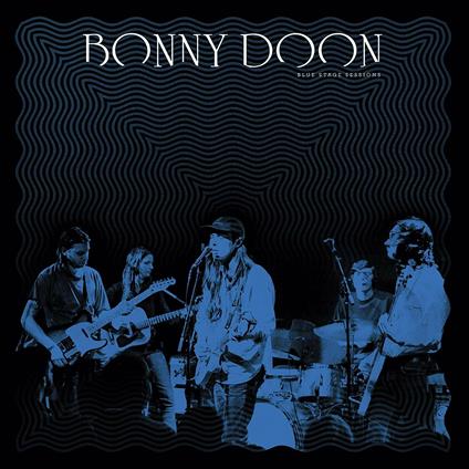Blue Stage Sessions - Vinile LP di Bonny Doon
