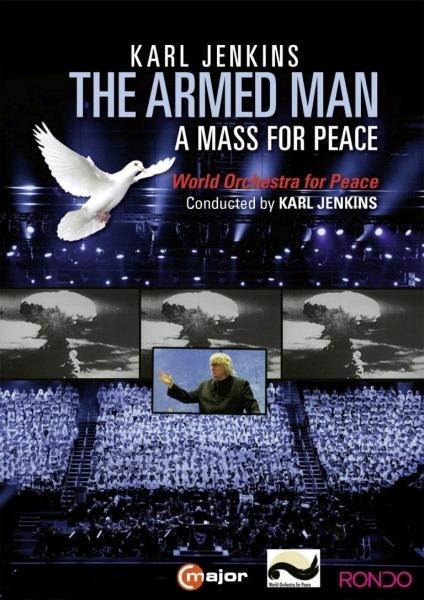 The Armed Man. A Mass for Peace (DVD) - DVD di Karl Jenkins