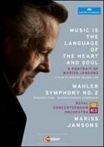 Mariss Jansons. Music is the language of the heart and soul. A Portrait (2 DVD)