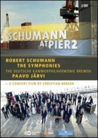 Robert Schumann. Schumann at Pier2. The Symphonies (3 DVD) - DVD di Robert Schumann,Paavo Järvi