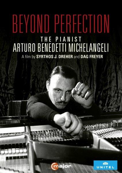 Beyond Perfection. The Pianist Arturo Benedetti Michelangeli (DVD) - DVD di Arturo Benedetti Michelangeli