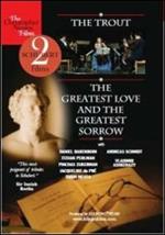 Franz Schubert. The Trout - The Greatest Love & the Greatest Sorrow (DVD)