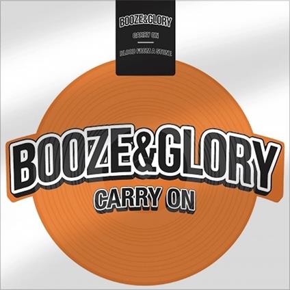Carry on - Vinile LP di Booze & Glory