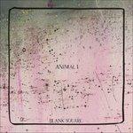 Animal I - Vinile LP di Blank Square