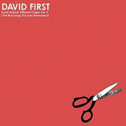 Same Animal, Different Cages vol.3 Civil War Song - Vinile LP di David First