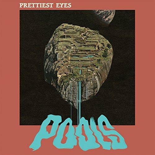 Pools - Vinile LP di Prettiest Eyes