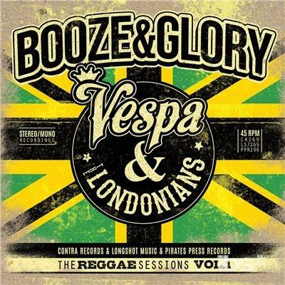 Reggae Sessions vol.1 - Vinile 7'' di Booze & Glory