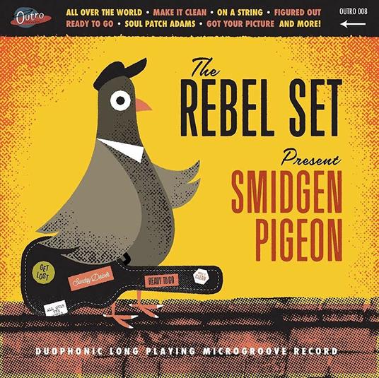 Smidgen Pigeon (Orange Vinyl) - Vinile LP di Rebel Set